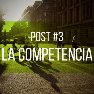 #3 LA COMPETENCIA
